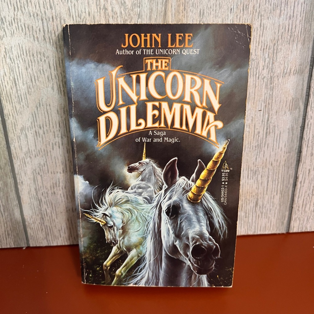 The Unicorn Dilemma John Lee 1988 First Printing Tor Fantasy Paperback